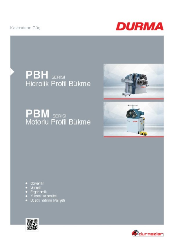 PBH Serisi Hidrolik Profil Bükme ve PBM Serisi Motorlu Profil Bükme